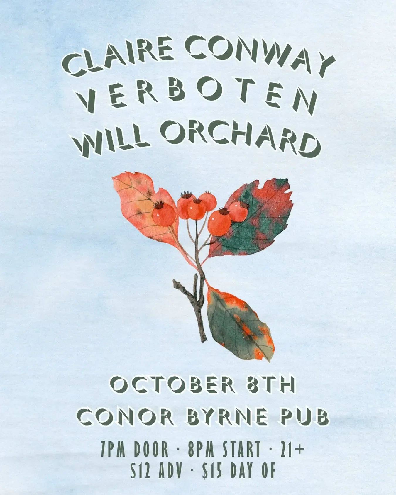 Claire Conway, Verboten,  Will Orchard at Conor Byrne Pub