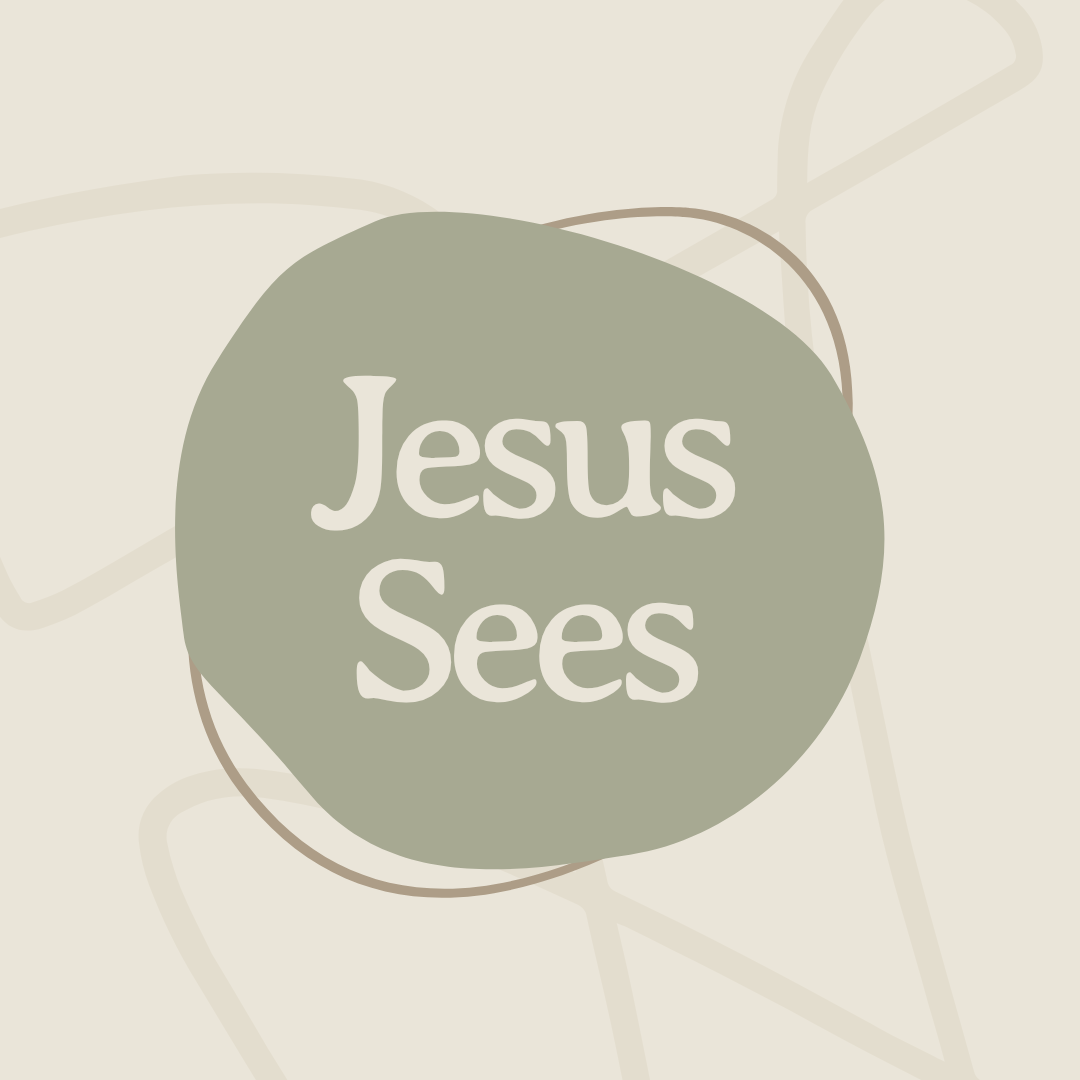Jesus sees