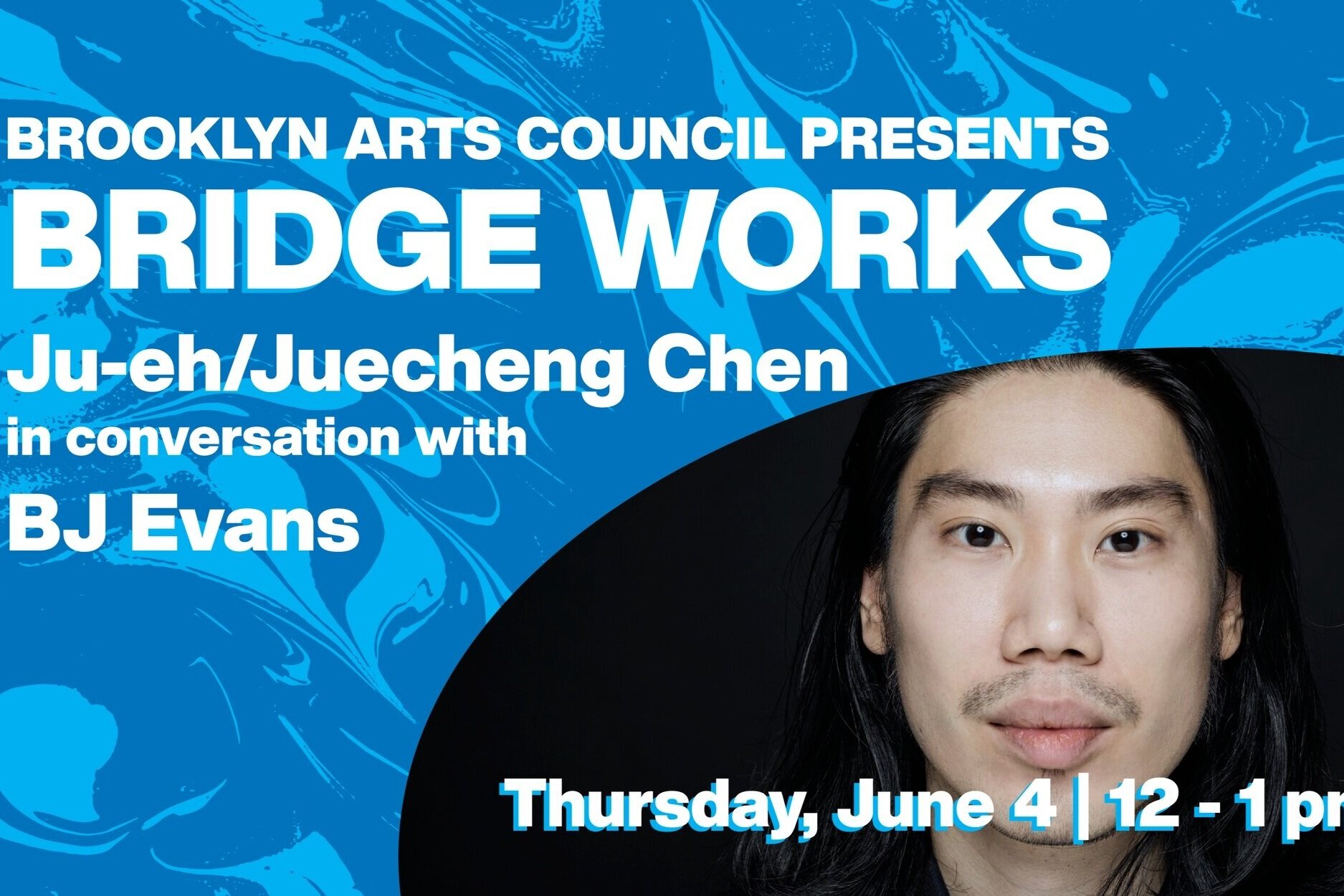 Bridge Works: Ju-eh/Juecheng Chen and BJ Evans (Virtual)