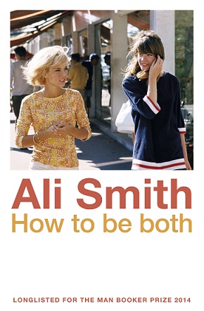 Ali Smith - How to Be Both