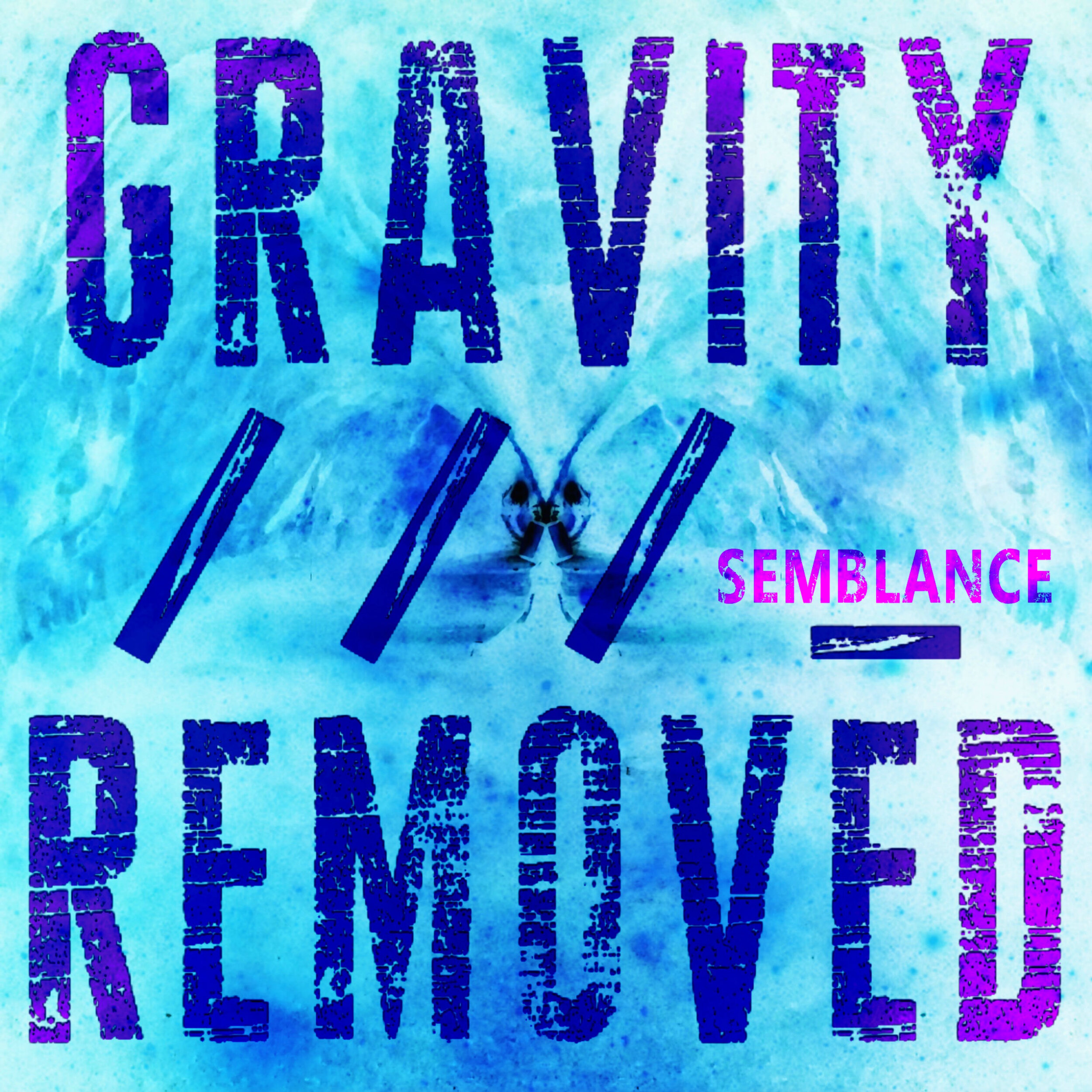 Gravity Removed - Semblance EP