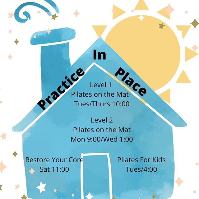 Join us for another week of &ldquo;Practice In Place&rdquo;. Classes offered daily. See link in bio and check website for more information. #practiceinplace #pilates #movementeducation #movetogether