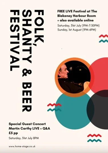 Folk, Shanty and Beer Festival in Blakeney; 31st July, 1st August, 2021