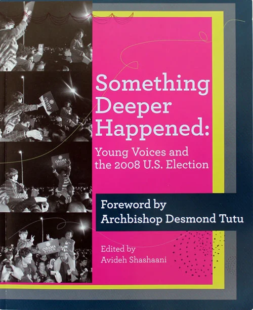 Something Deeper Happened: Young Voices and the 2008 Election