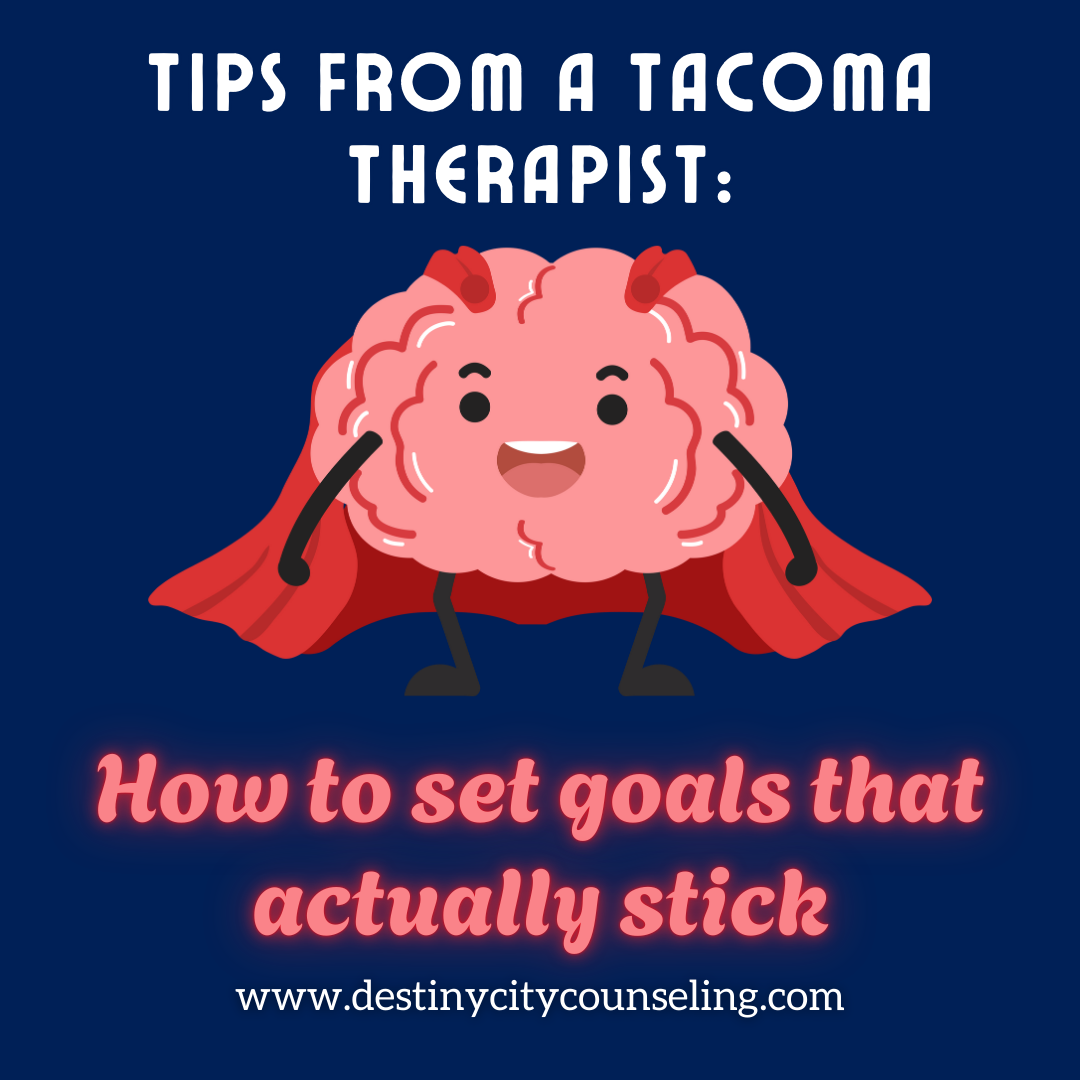 A graphic for Destiny City Counseling in Tacoma with a cartoon superhero brain and text that reads "how to set goals that actually stick."