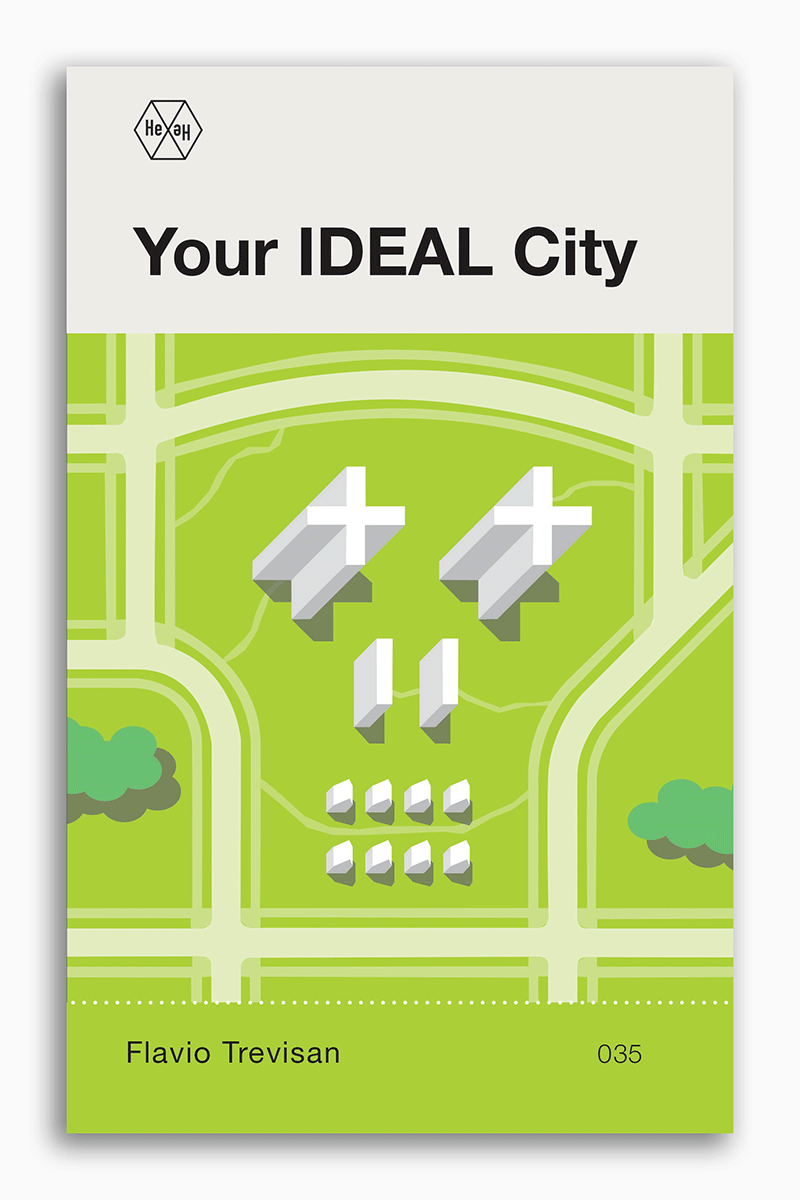 Your IDEAL City