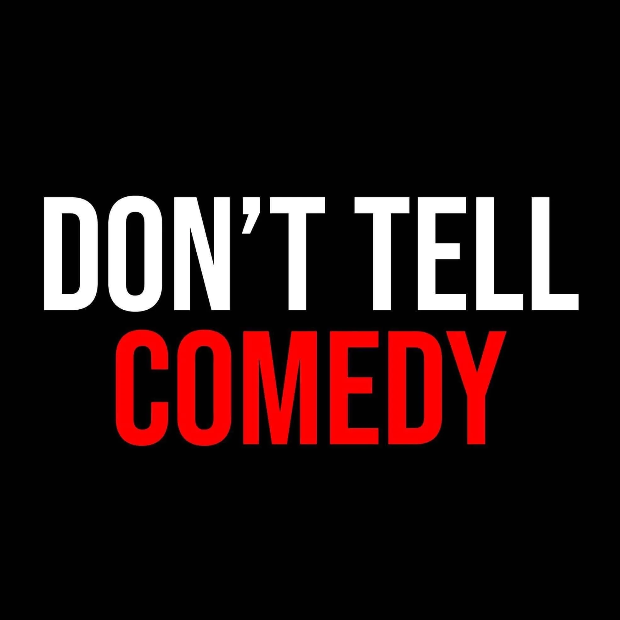 Don't Tell Comedy - East Nashville