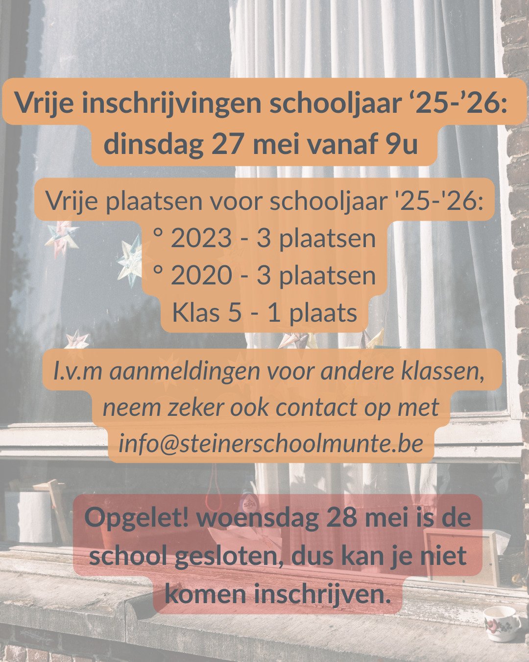 Vrije inschrijvingen schooljaar ‘25-’26:
dinsdag 27 mei vanaf 9u.
Vrije plaatsen voor schooljaar '25-'26:
° 2023 - 3 plaatsen
° 2020 - 3 plaatsen
Klas 5 - 1 plaats
I.v.m aanmeldingen voor andere klassen,
neem zeker ook contact