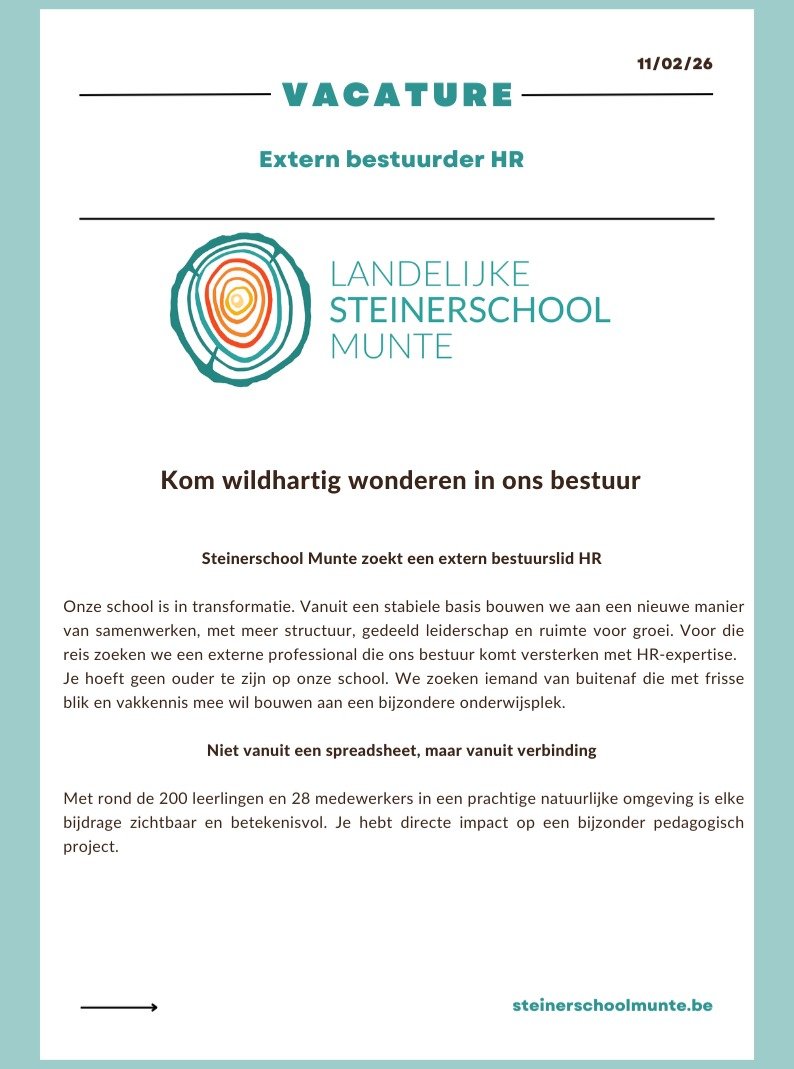 🔥🌿Kom wildhartig wonderen in ons schoolbestuur🔥🌿

Steinerschool Munte zoekt een extern bestuurslid HR:
Je bouwt mee aan iets dat verder reikt dan de school zelf. Door bij te dragen aan de vorming van
jonge kinderen, leg je mee een fundament, niet
