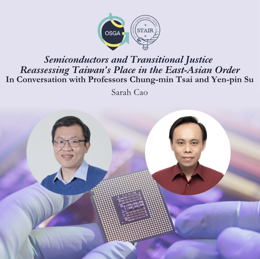 Semiconductors and Transitional Justice: Reassessing Taiwan’s Place in the East Asian Order