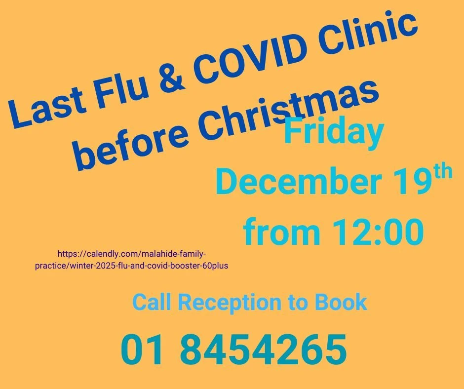 We are having a final flu &amp; covid vaccine clinic before Christmas this Friday Dec 19th. If you are eligible, please click the link to book yourself a slot. We only have a few remaining spaces. https://calendly.com/malahide-family-practice/winter-
