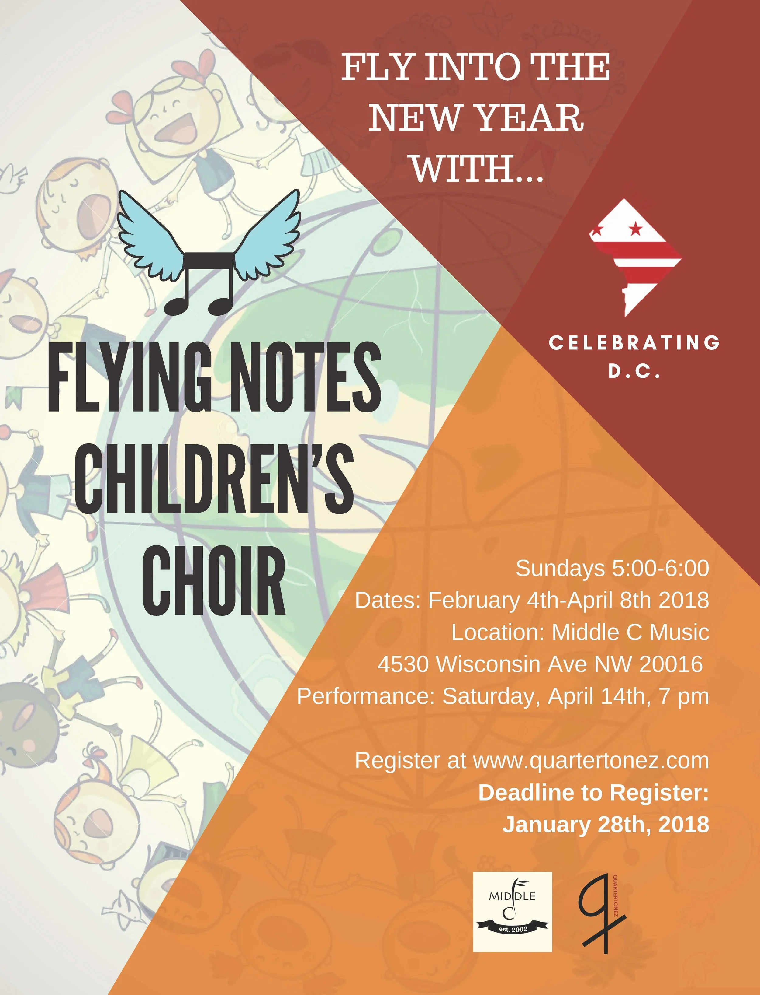 Middle C Music is proud to partner with Quartertonez Music to present Flying Notes Children’s Choir! Your child will be exposed to the universal language of music through the exploration of cultures around the world. Sign up at quartertonez.com This semester the choir will learn the history and traditions of music in Washington D.C. from DC natives Duke Ellington , Roberta Flack and Marvin Gaye . Lets all celebrate the rich culture of Washington, D.C., and fly into the new year with the Flying Note's Children's Choir!