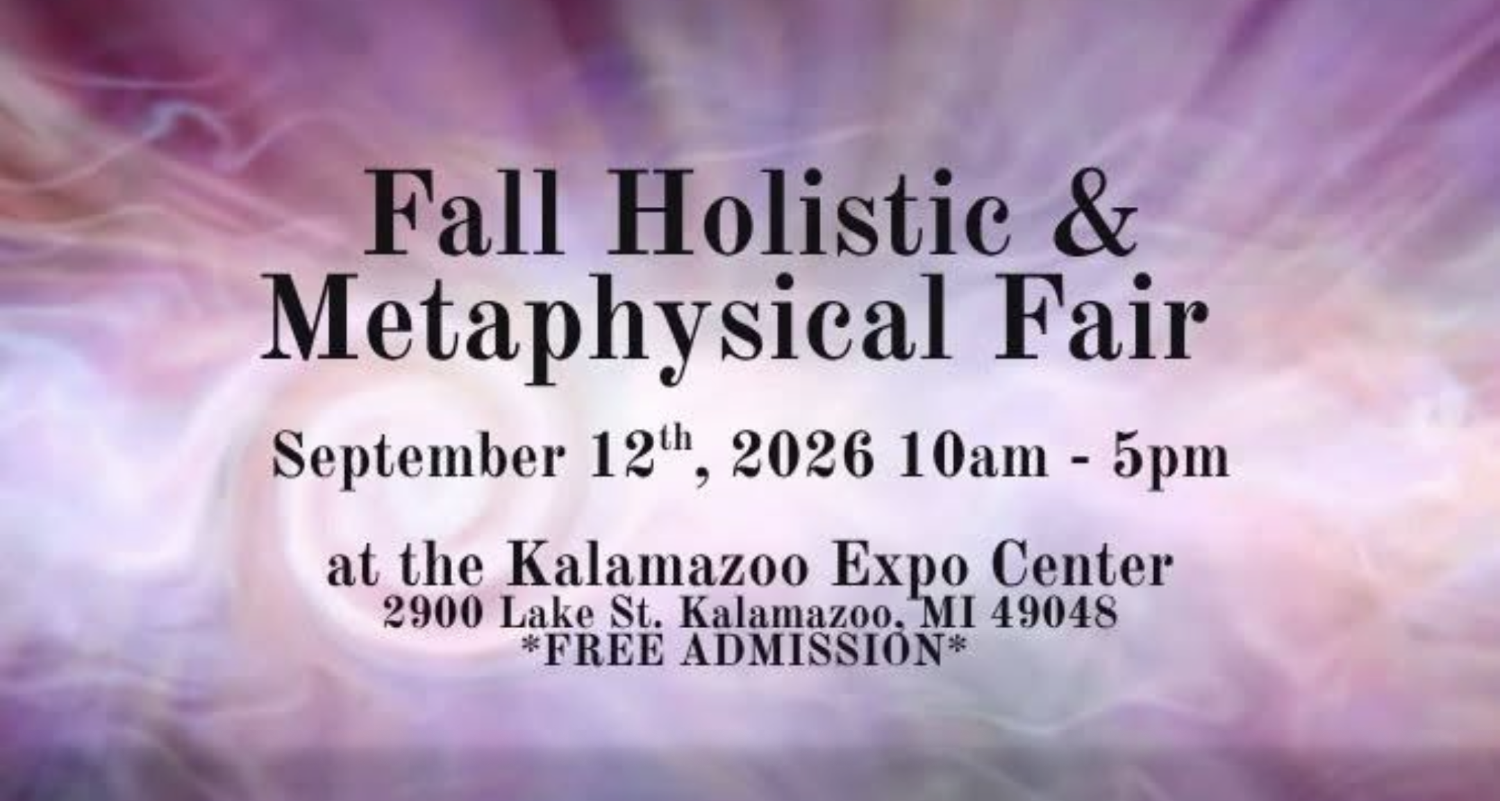 Fall Holistic and Metaphysical Fair ~ Kalamazoo Expo Center 