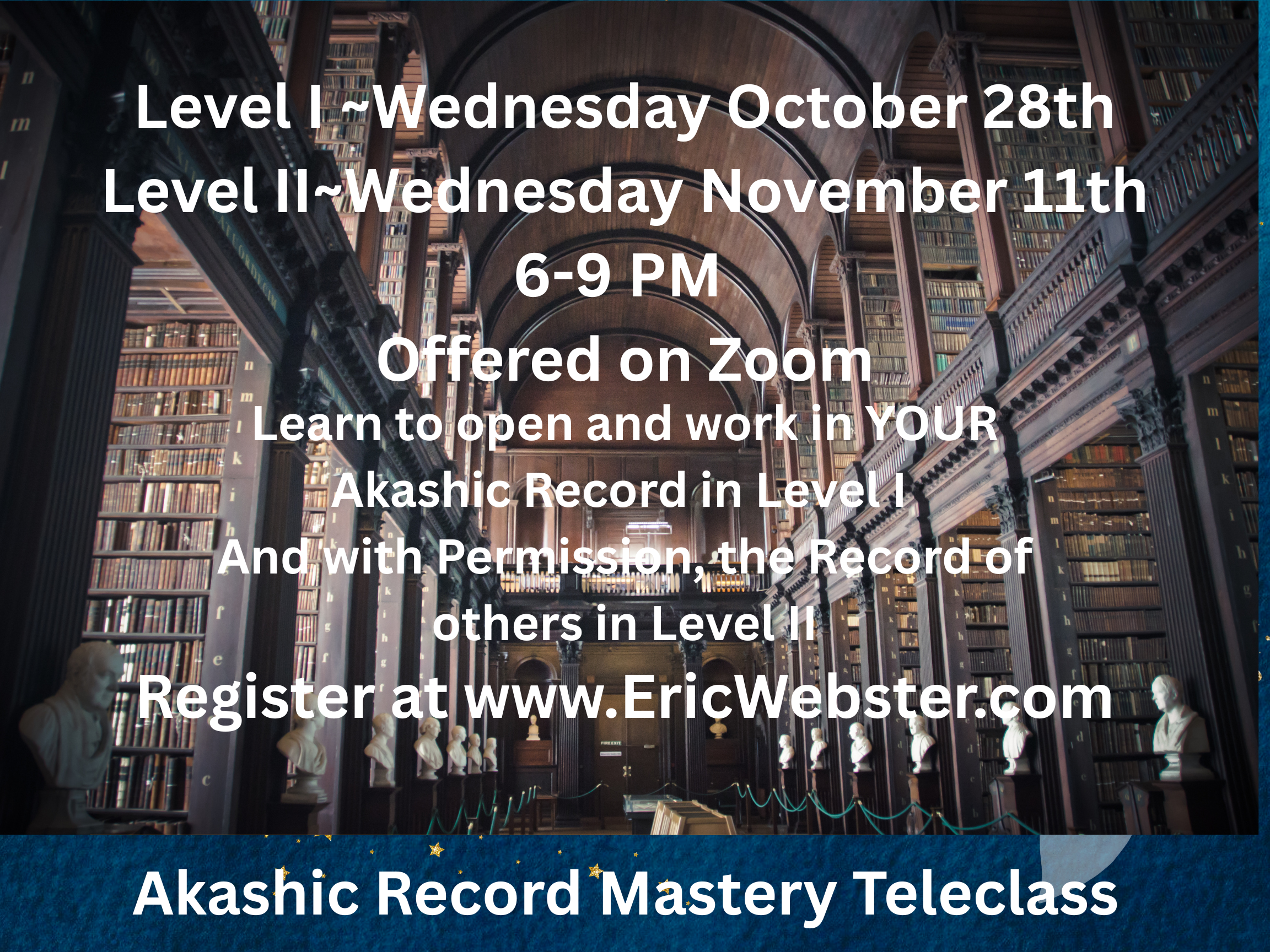 ~ Akashic Record Level II ~ Teleclass on ZOOM 