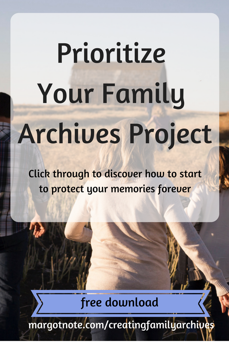 Prioritize Your Family Archives Project
