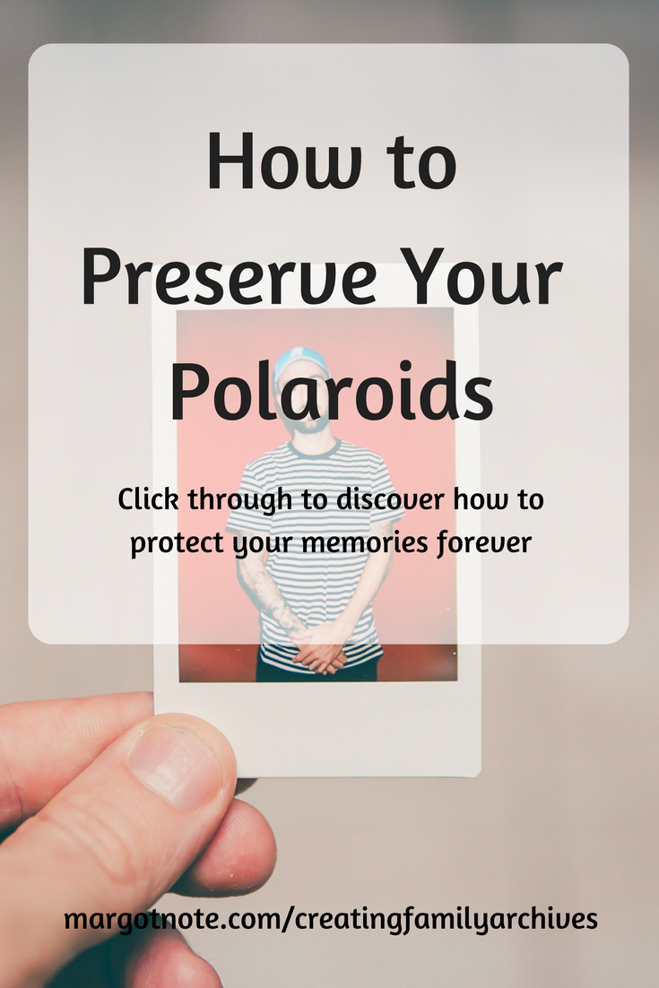 How to Preserve Your Polaroids