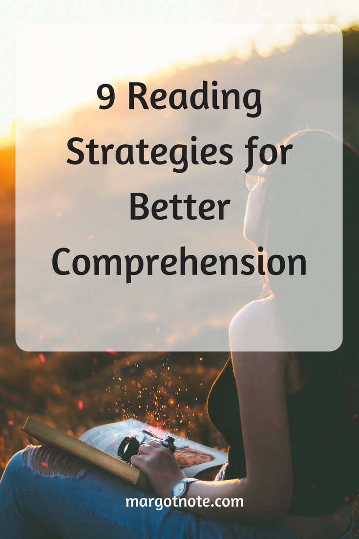 9 Reading Strategies for Better Comprehension