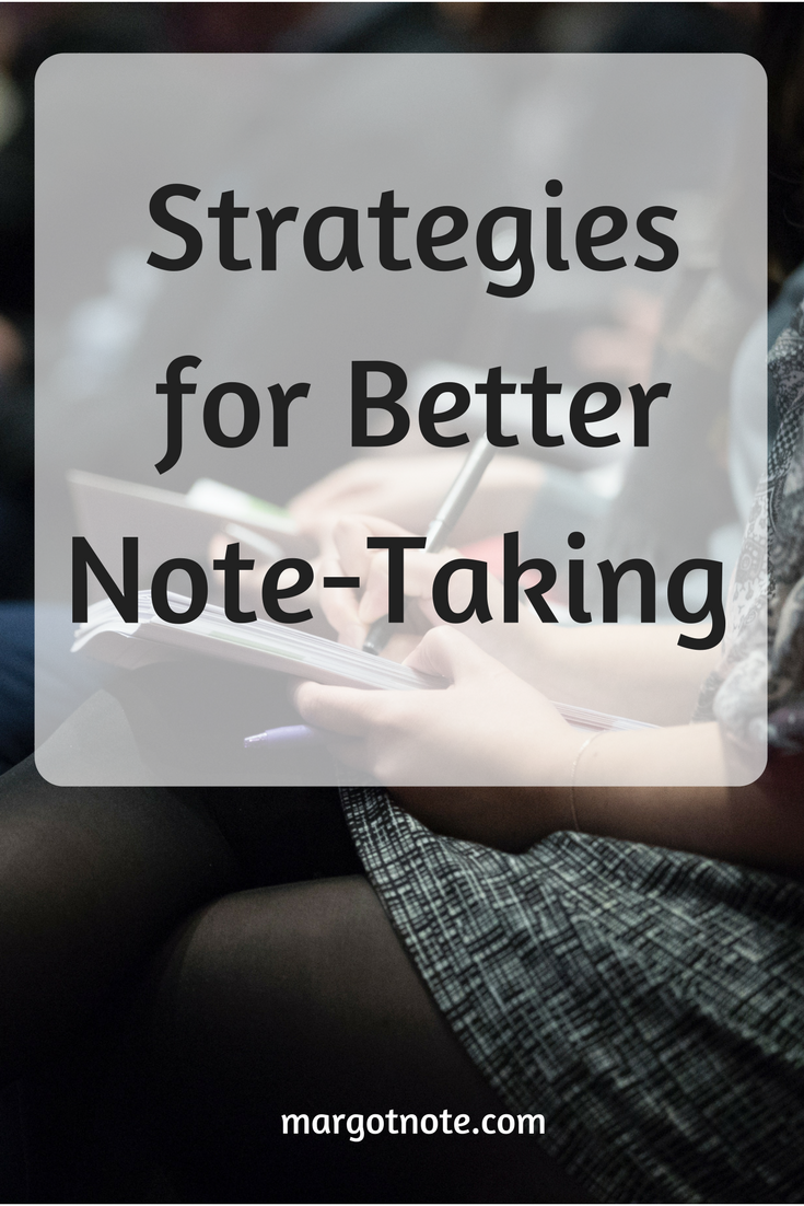 Strategies for Better Note-Taking