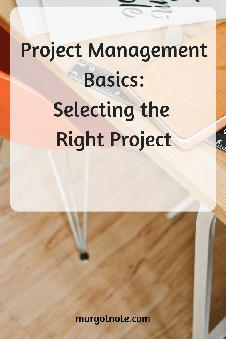 Selecting the Right Project
