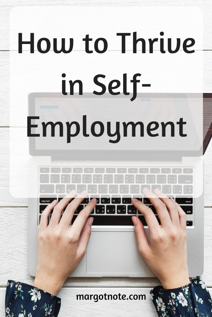 How to Thrive in Self-Employment