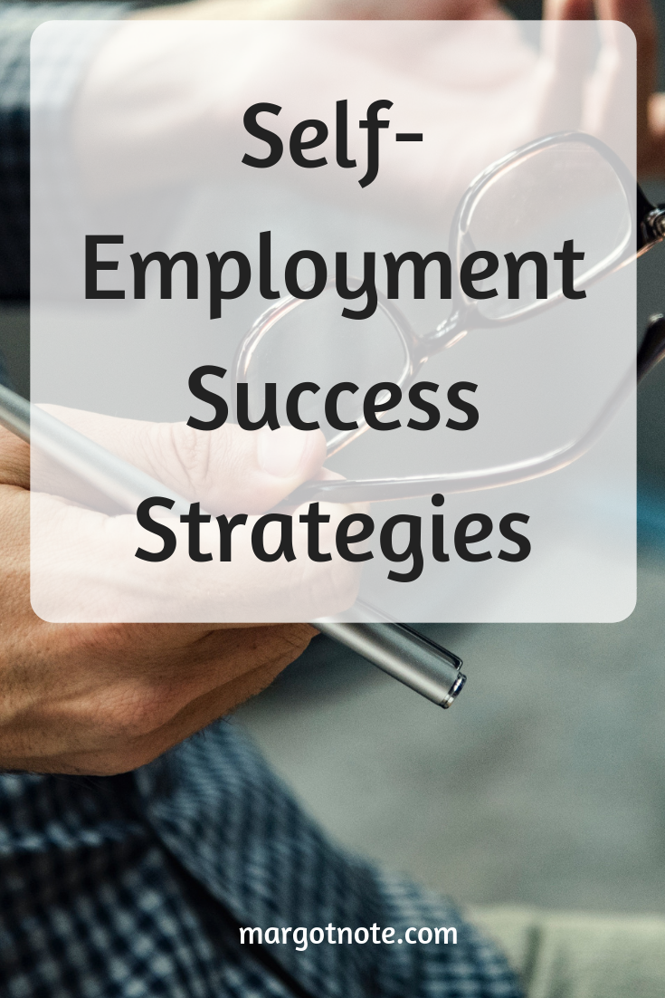 Self-Employment Success Strategies