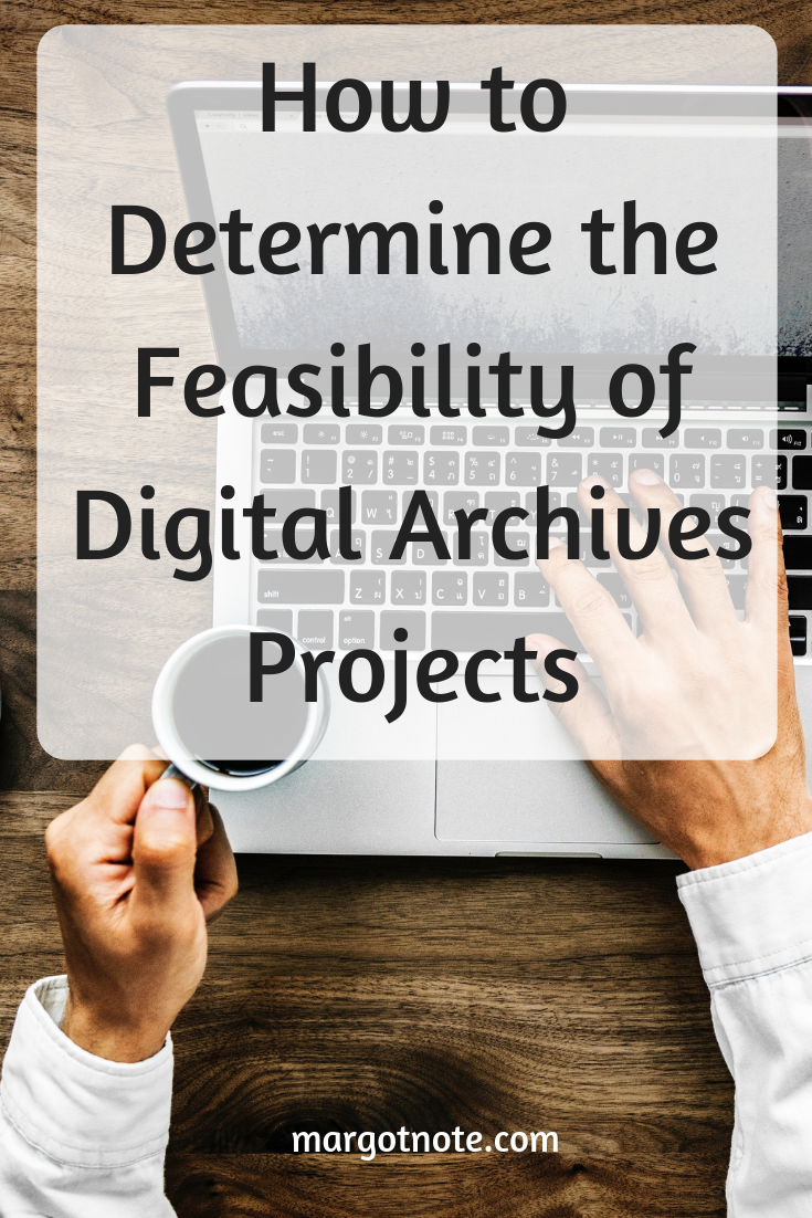 How to Determine the Feasibility of Digital Archives Projects