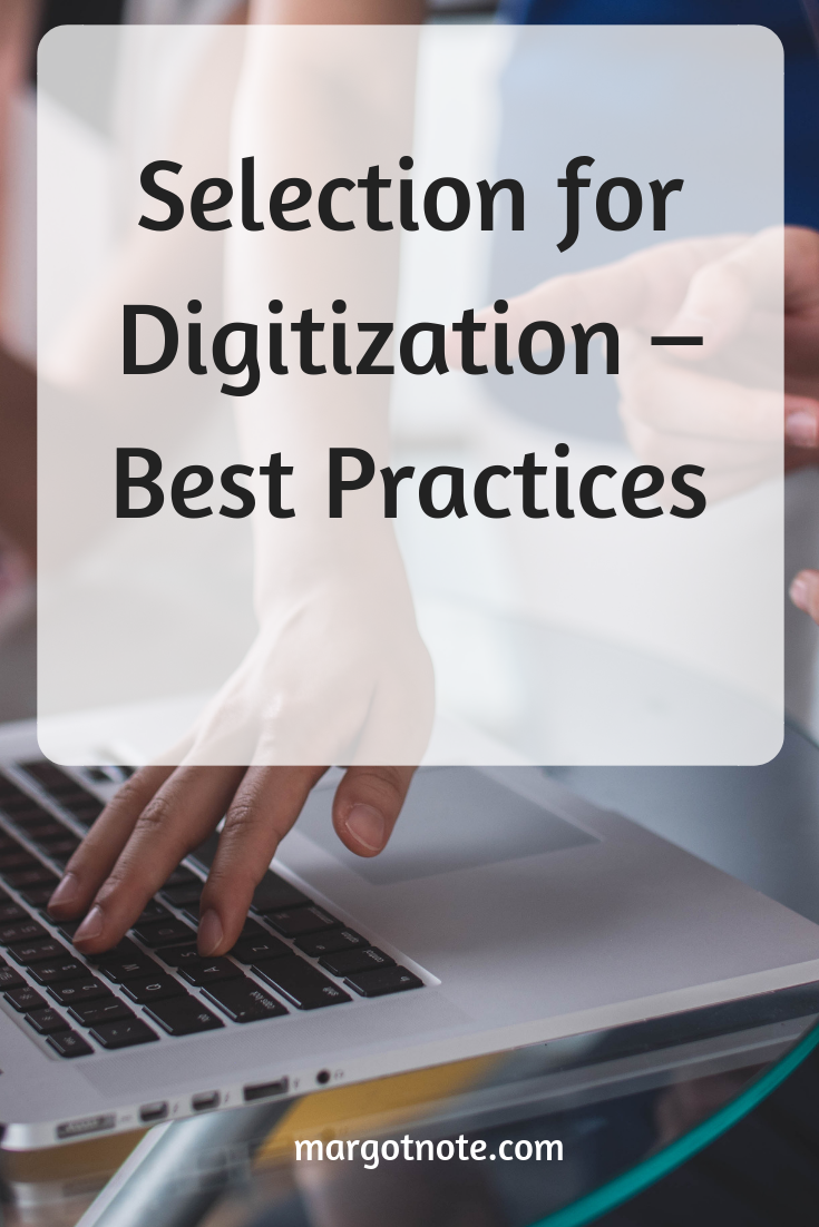Selection for Digitization – Best Practices