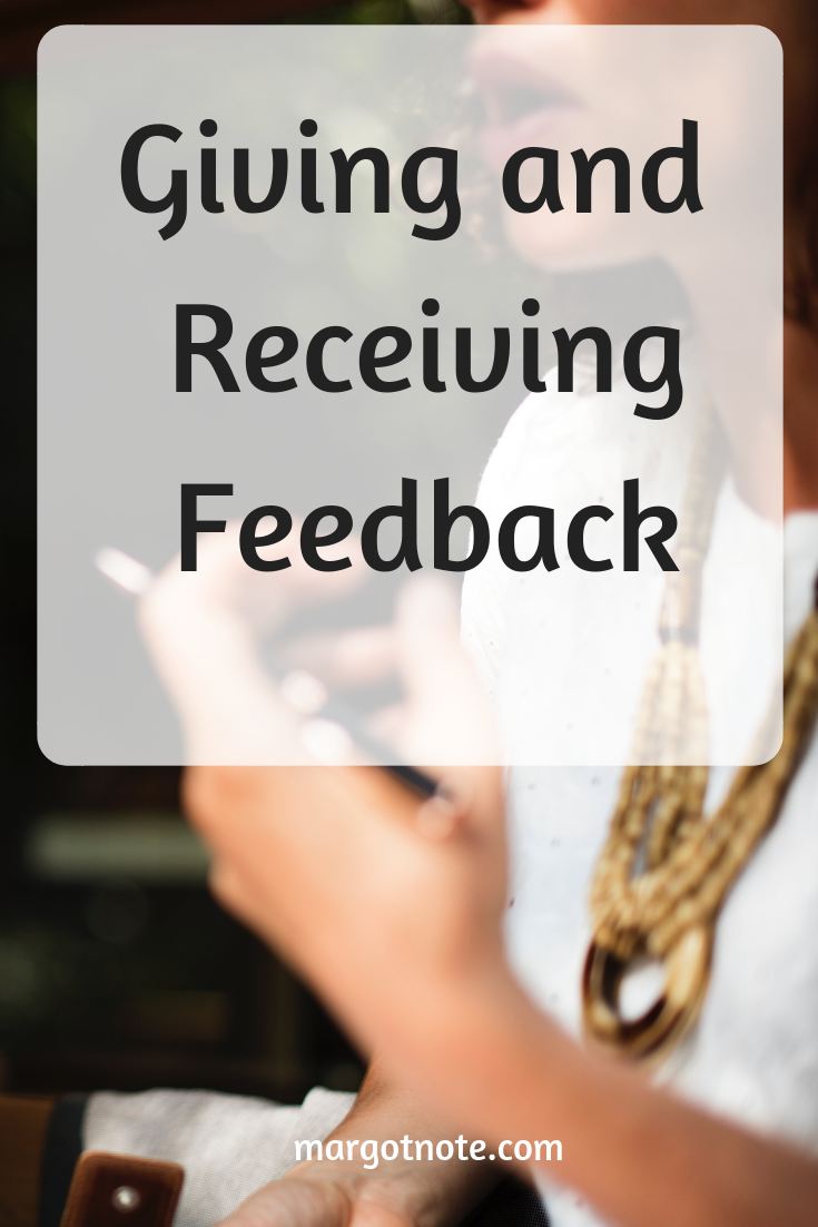 Giving and  Receiving Feedback