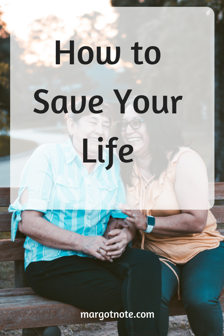 How to Save Your Life