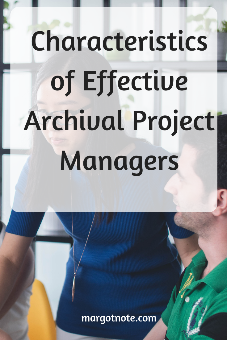 Characteristics of Effective Archival Project Managers