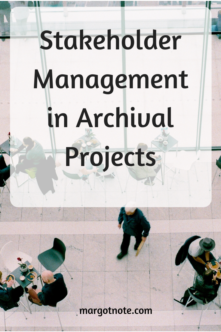 Stakeholder Management in Archival Projects