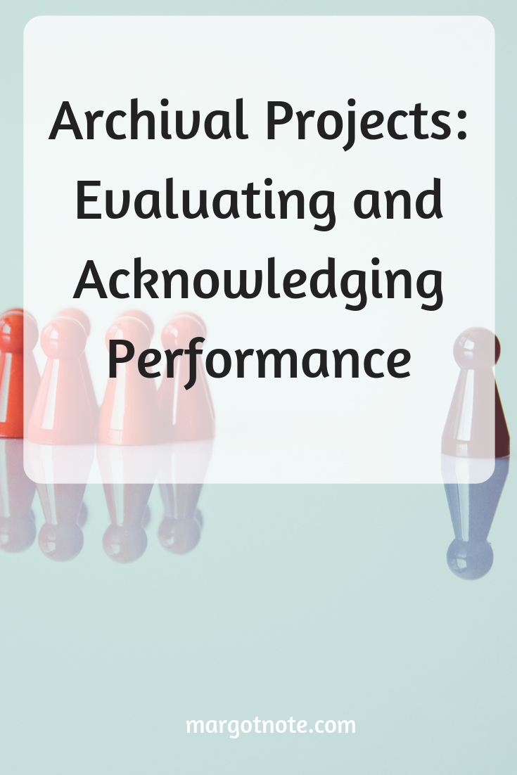 Archival Projects: Evaluating and Acknowledging Performance