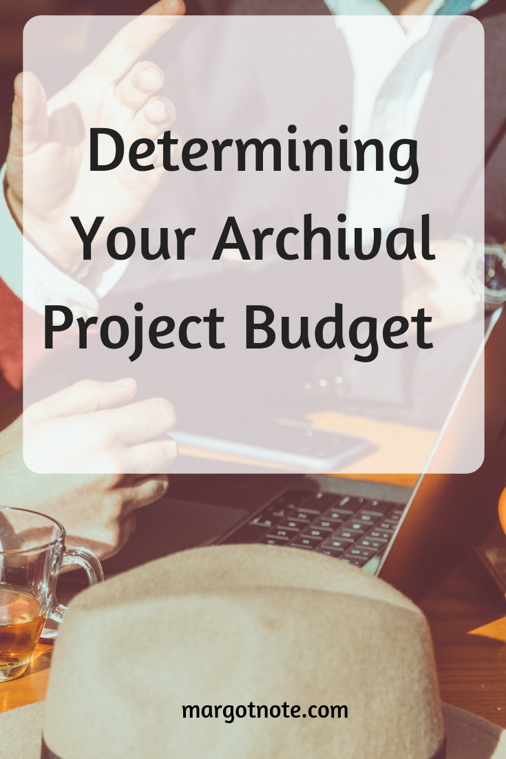 Determining Your Archival Project Budget