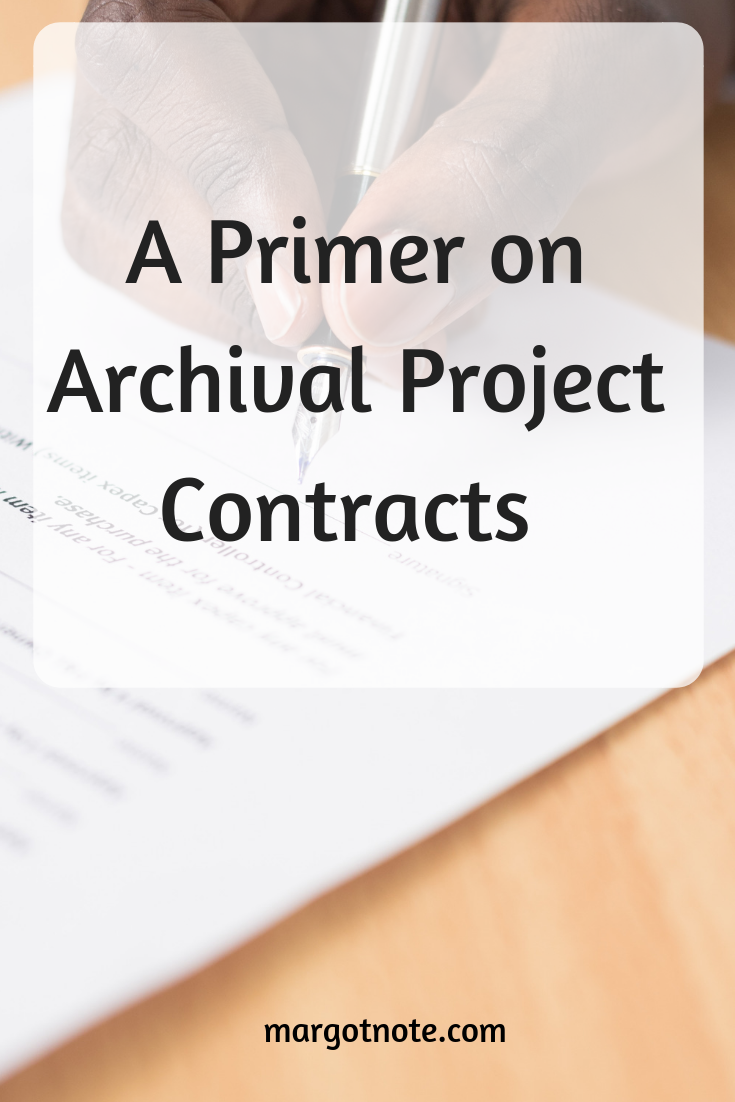 A Primer on Archival Project Contracts