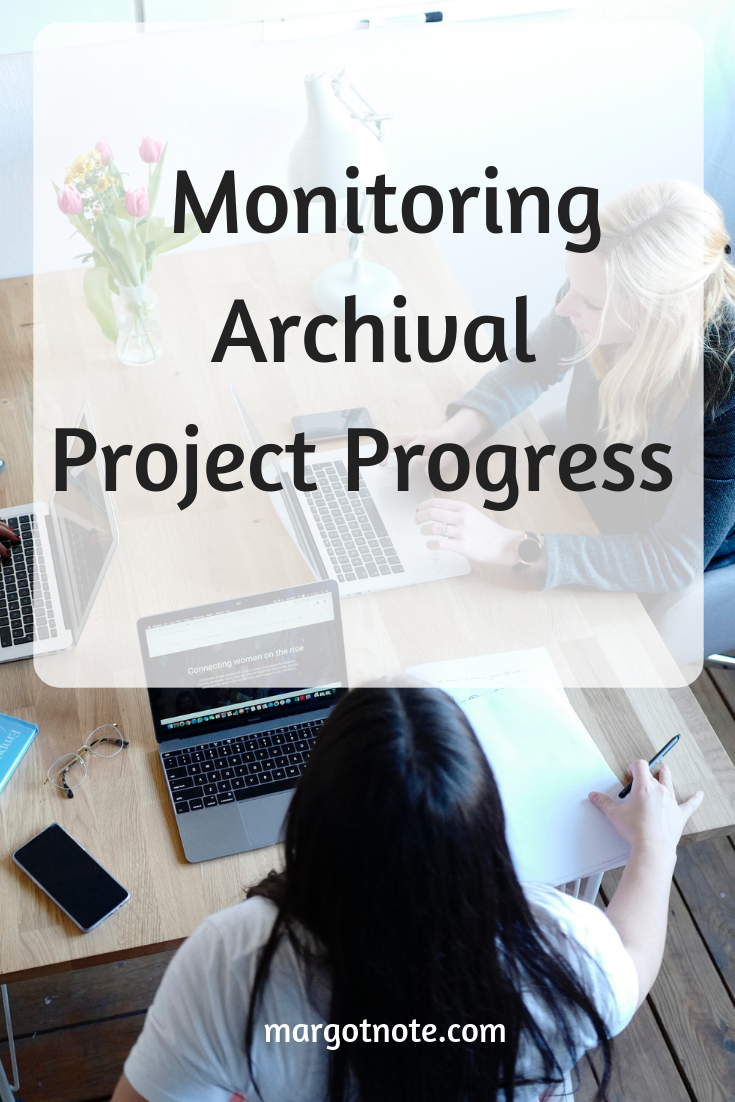 Monitoring Archival Project Progress
