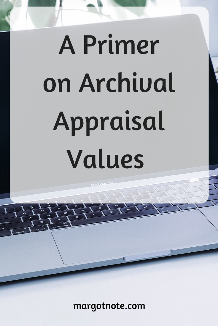 A Primer on Archival Appraisal Values