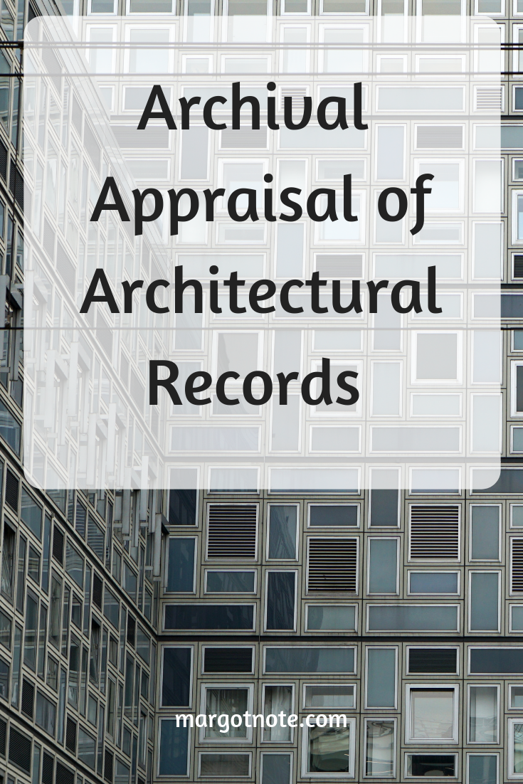 Archival Appraisal of Architectural Records