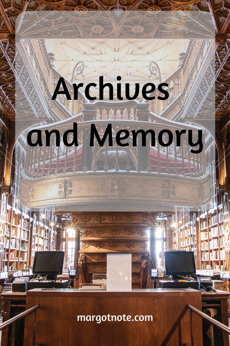 Archives and Memory
