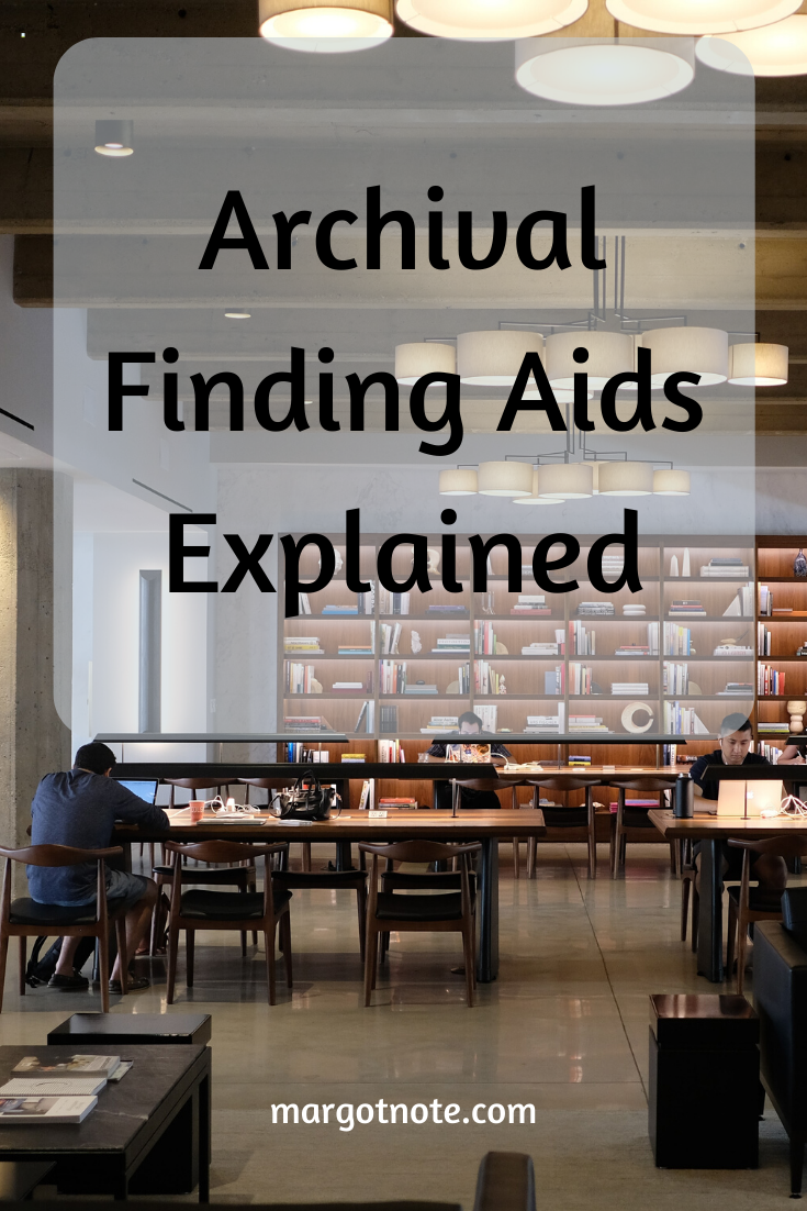 Archival Finding Aids Explained
