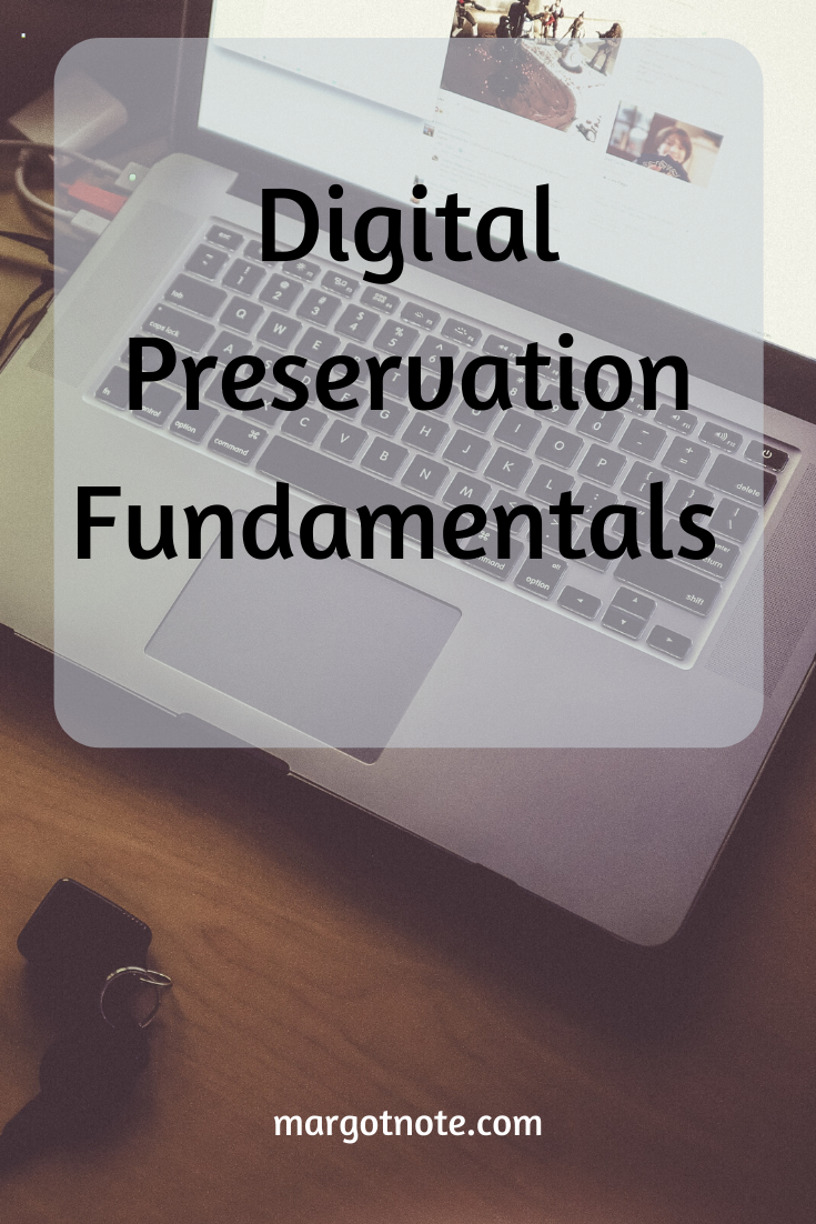 Digital Preservation Fundamentals 
