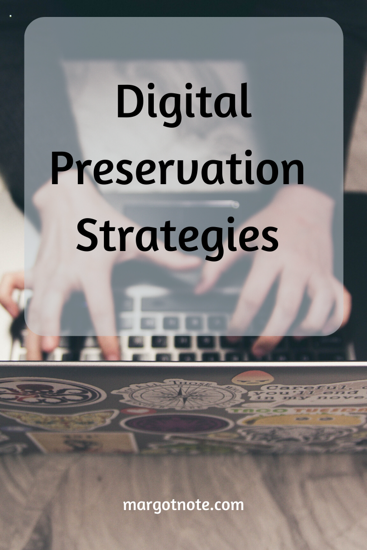 Digital Preservation Strategies 