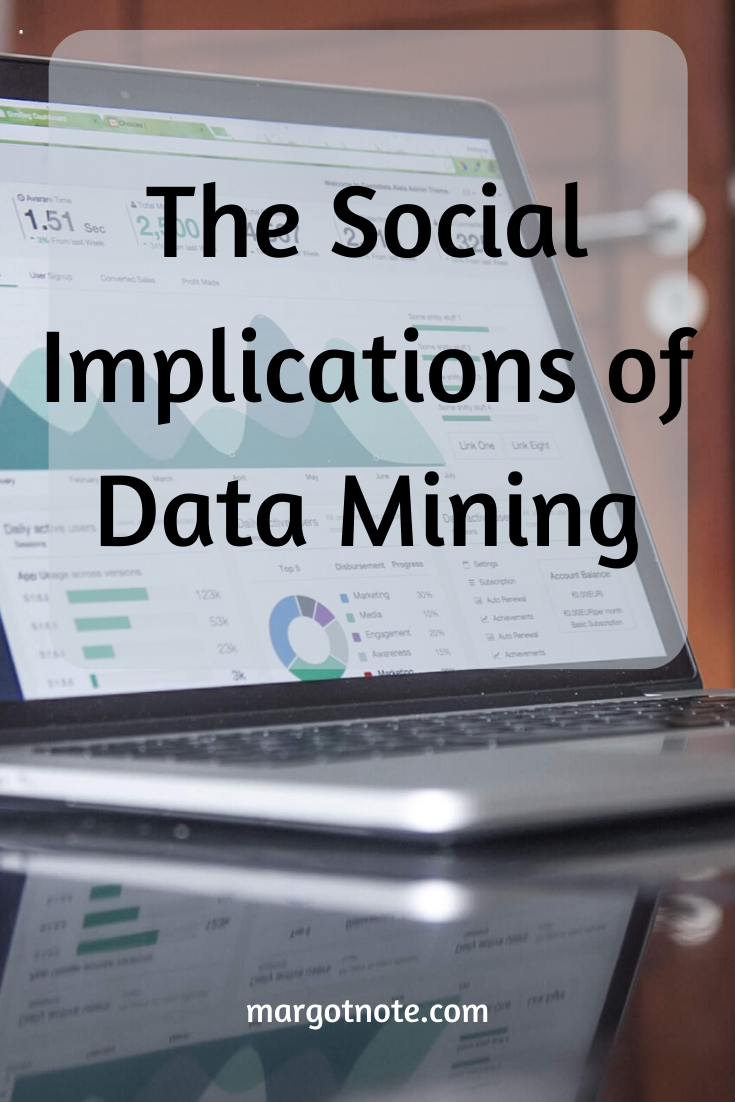 The Social Implications of Data Mining