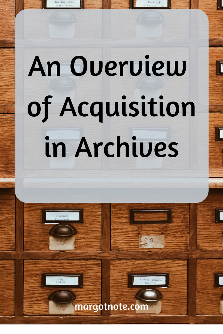 An Overview of Acquisition in Archives