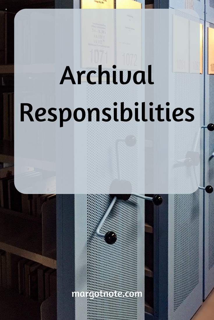 Archival Responsibilities