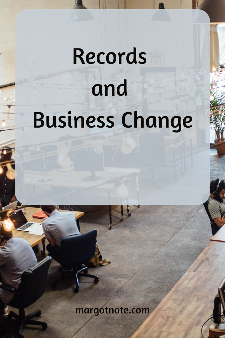 Records and Business Change