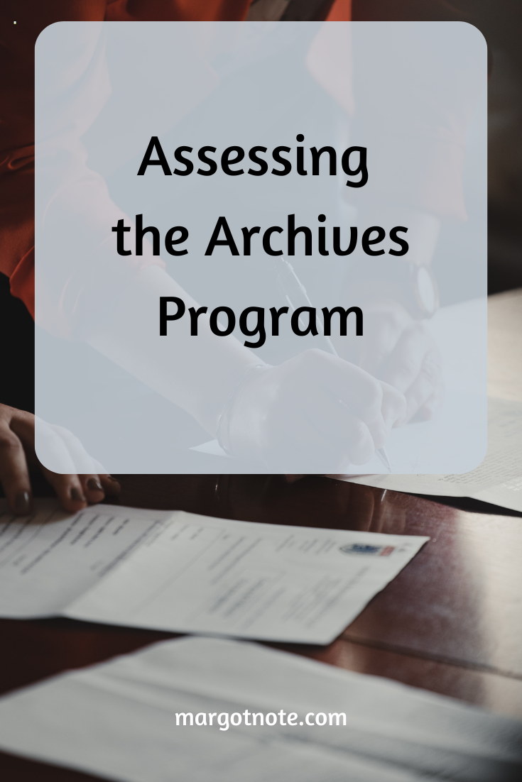 Assessing the Archives Program