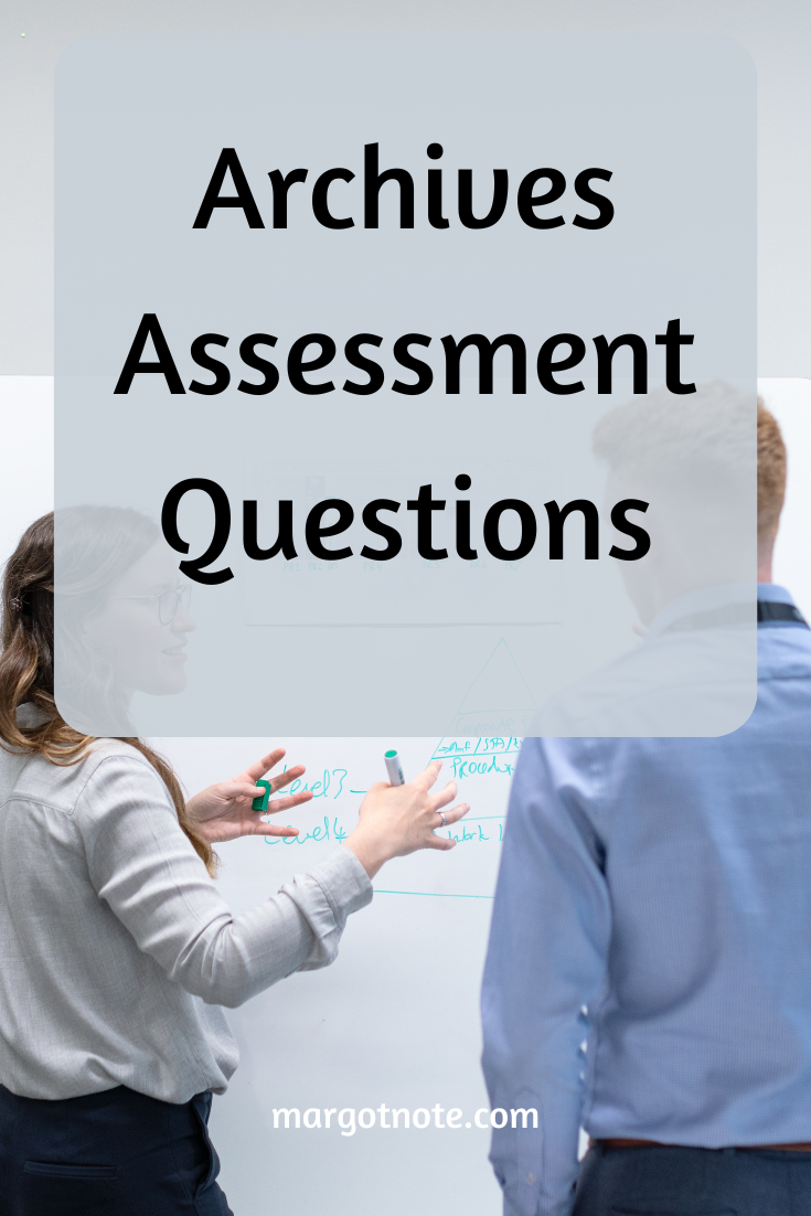 Archives Assessment Questions