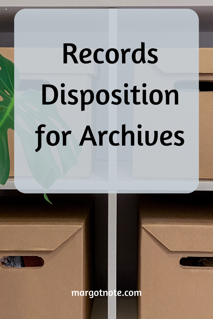 Records Disposition for Archives