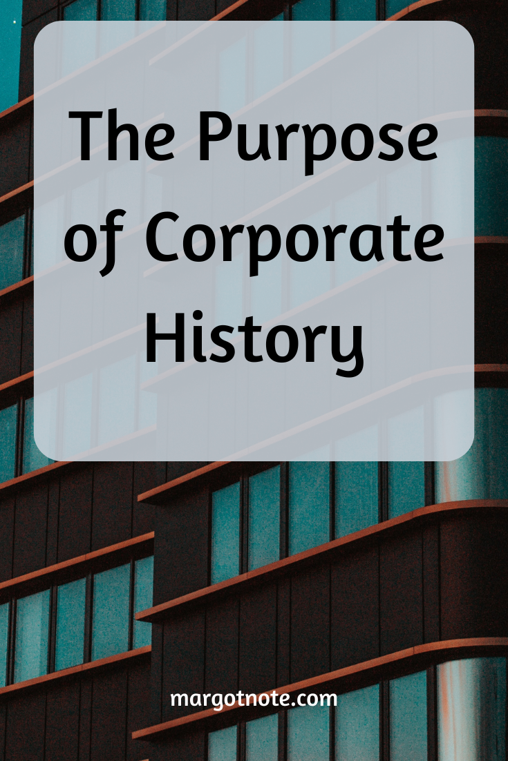 The Purpose of Corporate History
