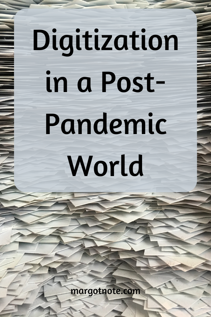 Digitization in a Post-Pandemic World